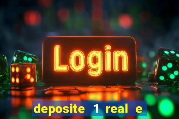 deposite 1 real e ganhe 10 vai de bet